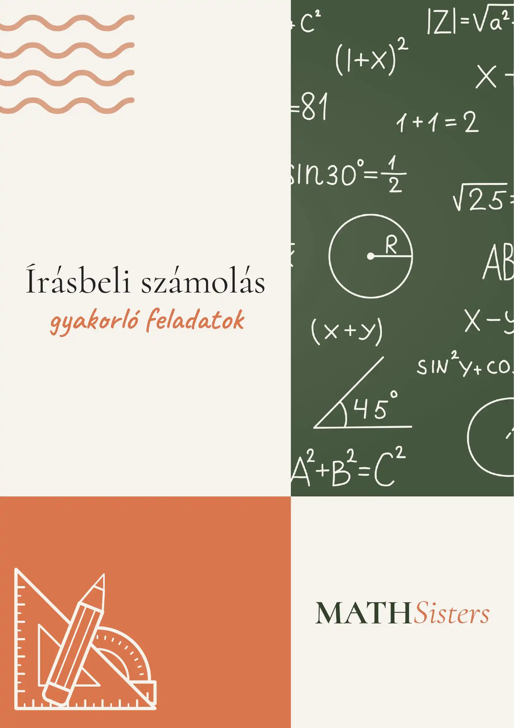 Írásbeli számolás gyakorló feladatok — MathSisters tananyag borítója képletekkel